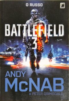 <a href="https://www.touchelivros.com.br/livro/battlefield-3-o-russo/">Battlefield 3 – o Russo - Andy Mcnab</a>