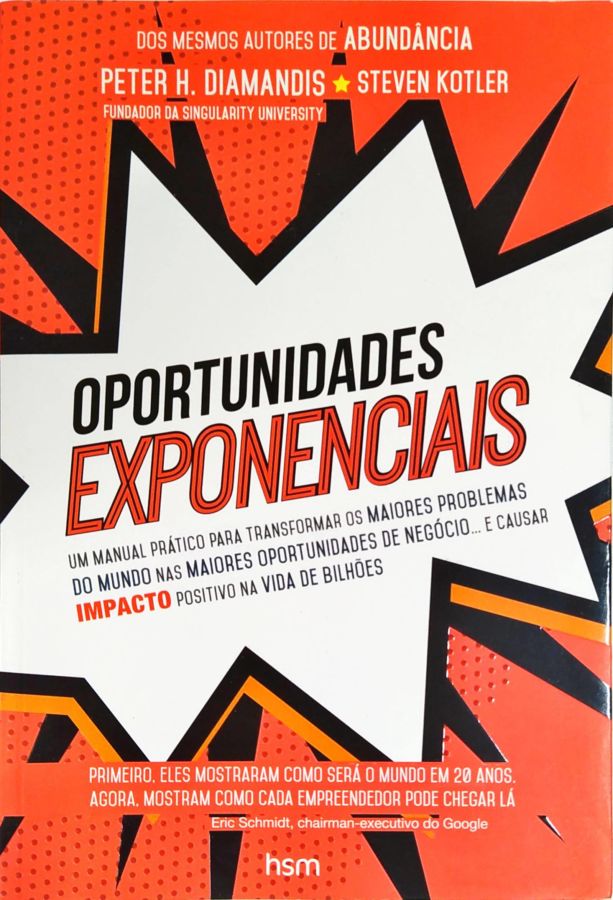 <a href="https://www.touchelivros.com.br/livro/oportunidades-exponenciais/">Oportunidades Exponenciais - Peter H. Diamandis; Steven Kotler</a>
