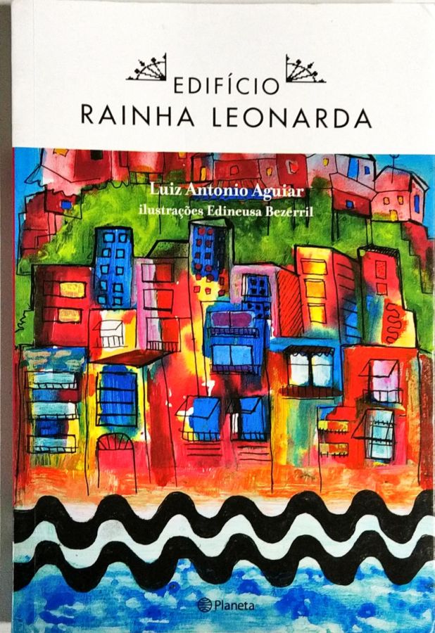 <a href="https://www.touchelivros.com.br/livro/edificio-rainha-leonarda/">Edifício Rainha Leonarda - Luiz Antonio Aguiar</a>