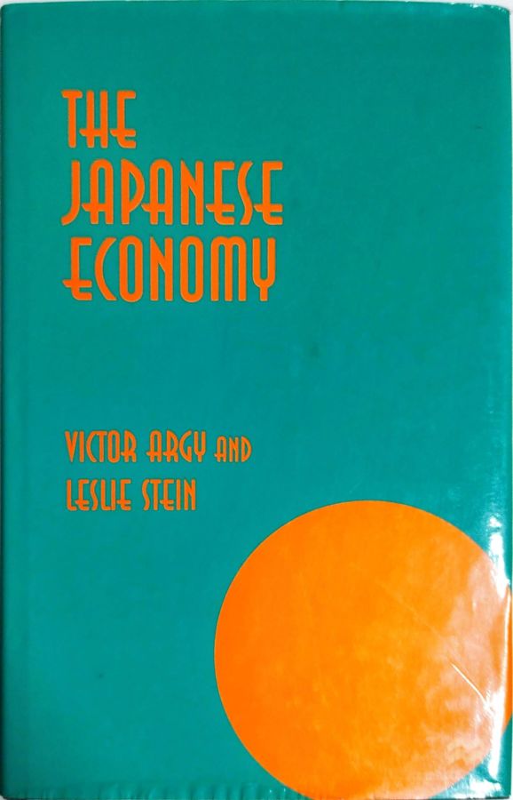 <a href="https://www.touchelivros.com.br/livro/the-japanese-economy/">The Japanese Economy - Victor Argy; Leslie Stein</a>