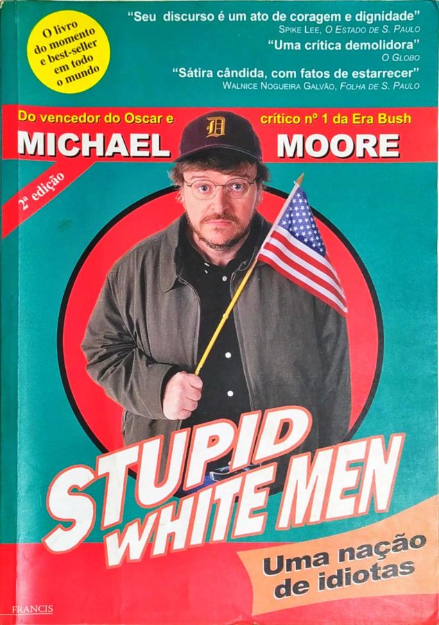 Cara, Cadê o Meu País? - Michael Moore