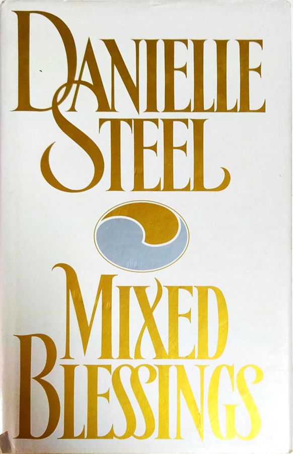 <a href="https://www.touchelivros.com.br/livro/mixed-blessings/">Mixed Blessings - Danielle Steel</a>