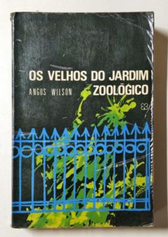 <a href="https://www.touchelivros.com.br/livro/os-velhos-do-jardim-zoologico/">Os Velhos do Jardim Zoológico - Angus Wilson</a>