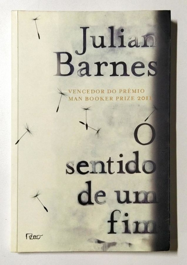 <a href="https://www.touchelivros.com.br/livro/o-sentido-de-um-fim/">O Sentido de um Fim - Julian Barnes</a>
