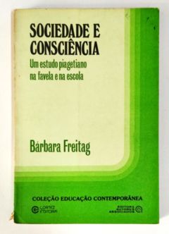 <a href="https://www.touchelivros.com.br/livro/sociedade-e-consciencia/">Sociedade e Consciência - Barbara Freitag</a>