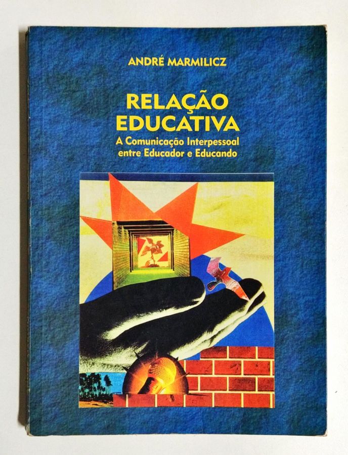Relação Educativa - André Marmilicz
