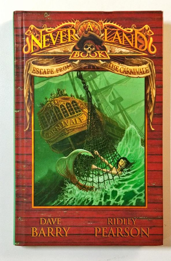 <a href="https://www.touchelivros.com.br/livro/escape-from-the-carnivale-a-never-land-book/">Escape From the Carnivale – a Never Land Book - Dave Barry; Ridley Pearson</a>