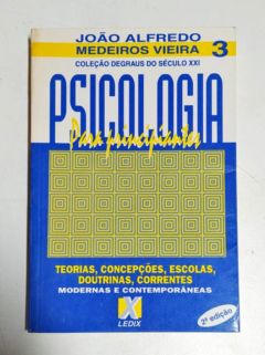 <a href="https://www.touchelivros.com.br/livro/psicologia-para-principiantes/">Psicologia para Principiantes - João Alfredo Medeiros Vieira</a>