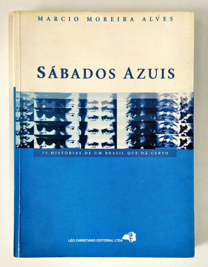 <a href="https://www.touchelivros.com.br/livro/sabados-azuis/">Sábados Azuis - Marcio Moreira Alves</a>