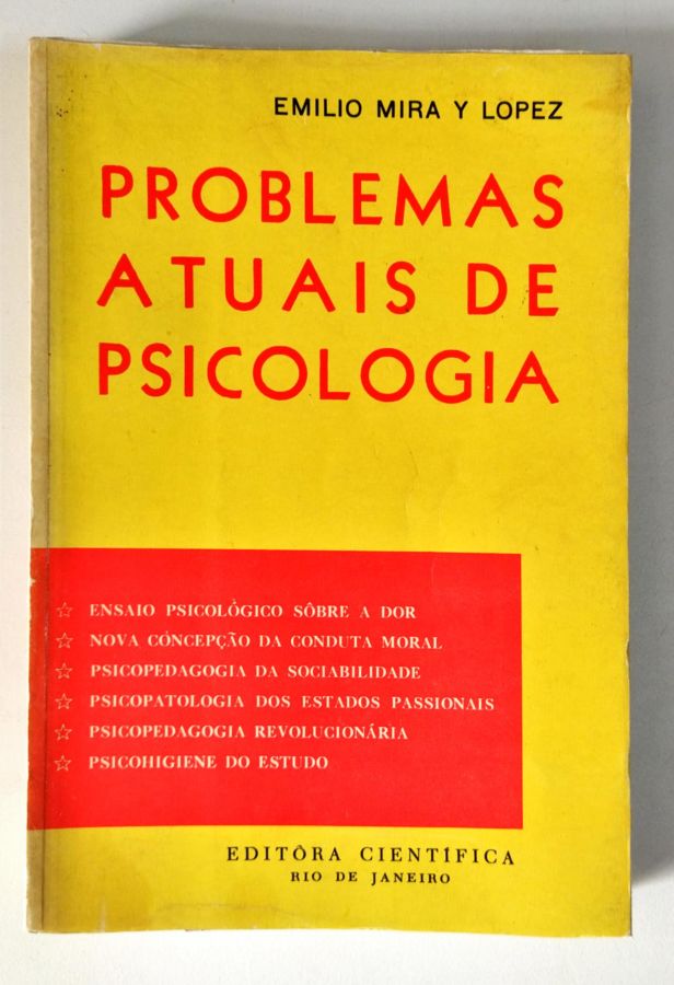 <a href="https://www.touchelivros.com.br/livro/problemas-atuais-de-psicologia/">Problemas Atuais de Psicologia - Emilio Mira y Lopez</a>