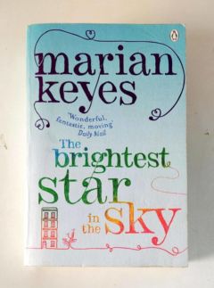 <a href="https://www.touchelivros.com.br/livro/the-brightest-star-in-the-sky/">The Brightest Star in the Sky - Marian Keyes</a>