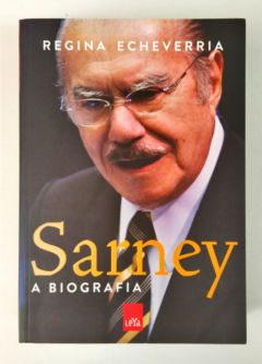 <a href="https://www.touchelivros.com.br/livro/sarney-a-biografia/">Sarney – a Biografia - Regina Echeverria</a>