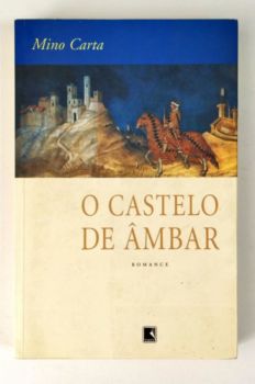 <a href="https://www.touchelivros.com.br/livro/o-castelo-de-ambar/">O Castelo de Âmbar - Mino Carta</a>