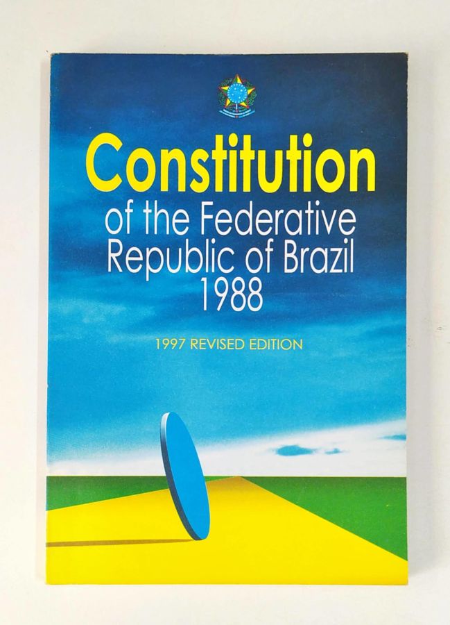 <a href="https://www.touchelivros.com.br/livro/constitution-of-the-federative-republic-of-brazil-1988/">Constitution of the Federative Republic of Brazil 1988 - Senado Federal</a>