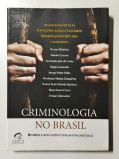 <a href="https://www.touchelivros.com.br/livro/criminologia-no-brasil/">Criminologia no Brasil - Alvino Augusto de Sá e Outros</a>