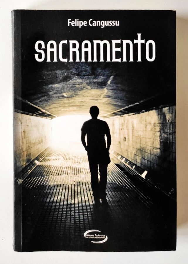 <a href="https://www.touchelivros.com.br/livro/sacramento/">Sacramento - Felipe Cangussu</a>