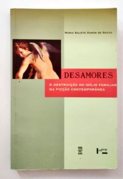 <a href="https://www.touchelivros.com.br/livro/desamores/">Desamores - Maria Salete Daros de Souza</a>