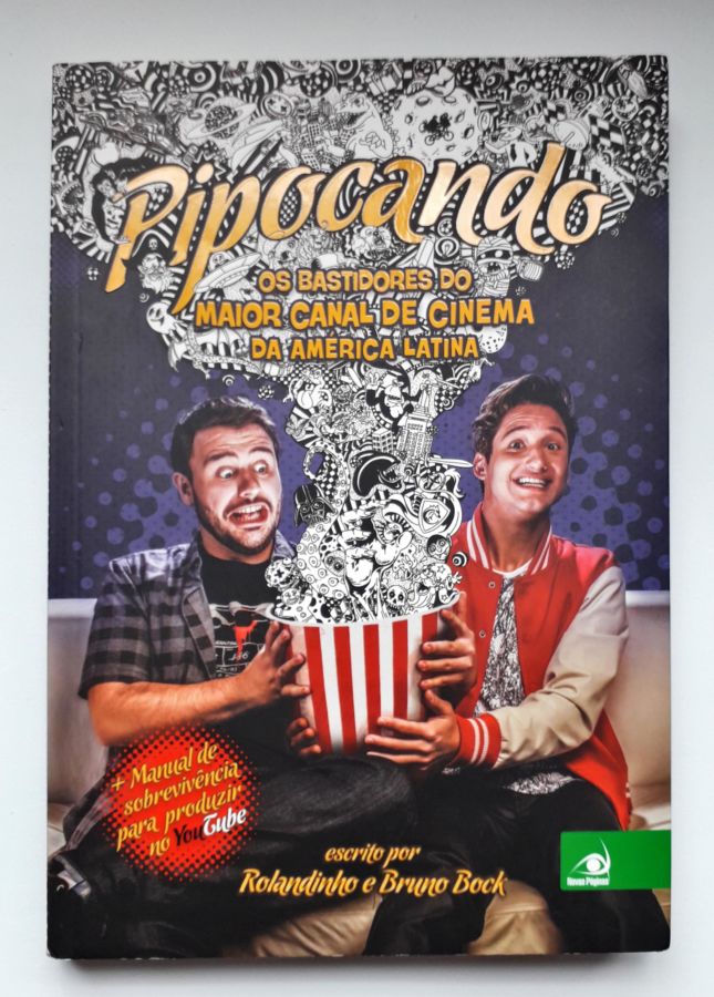 <a href="https://www.touchelivros.com.br/livro/pipocando/">Pipocando - Rolandinho e Bruno Bock</a>