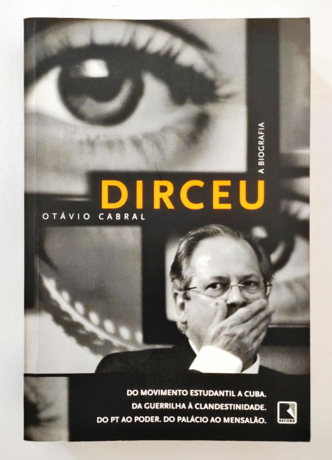 <a href="https://www.touchelivros.com.br/livro/dirceu-a-biografia/">Dirceu a Biografia - Otávio Cabral</a>