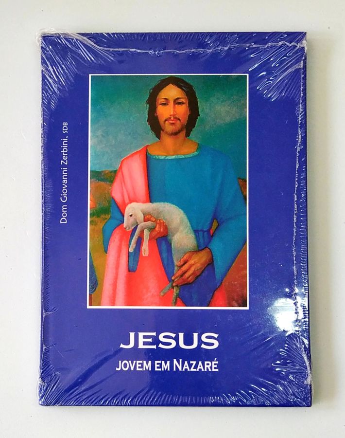 Jesus Jovem Em Nazaré - Dom Giovanni Zerbini
