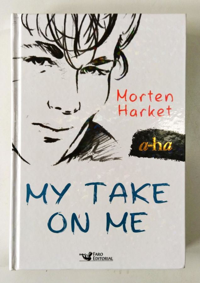 My Take on Me – A-ha - Morten Harket