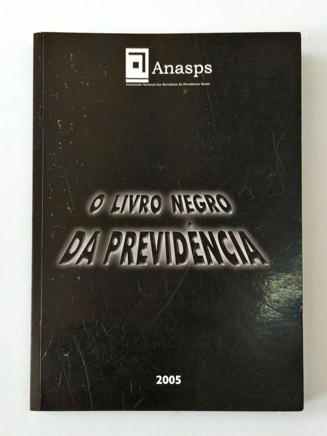<a href="https://www.touchelivros.com.br/livro/o-livro-negro-da-previdencia/">O Livro Negro da Previdência - Paulo César Régis de Souza</a>