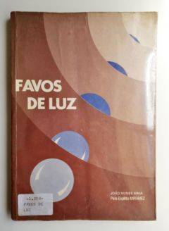 <a href="https://www.touchelivros.com.br/livro/favos-de-luz/">Favos de Luz - João Nunes Maia</a>