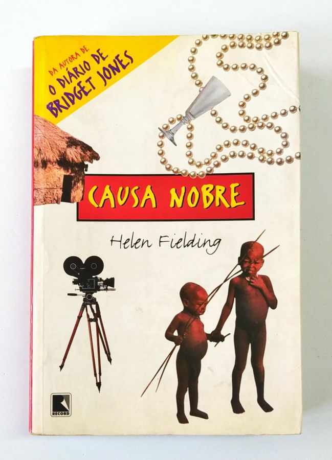 <a href="https://www.touchelivros.com.br/livro/causa-nobre/">Causa Nobre - Helen Fielding</a>