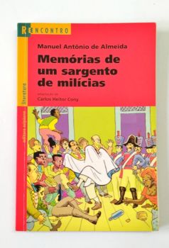 <a href="https://www.touchelivros.com.br/livro/memorias-de-um-sargento-de-milicias-3/">Memórias de um Sargento de Milícias - Manuel Antônio de Almeida</a>