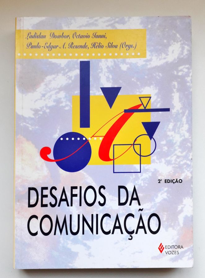 Comunicação e Sociedade do Espetáculo - Valdir José de Castro Orgs