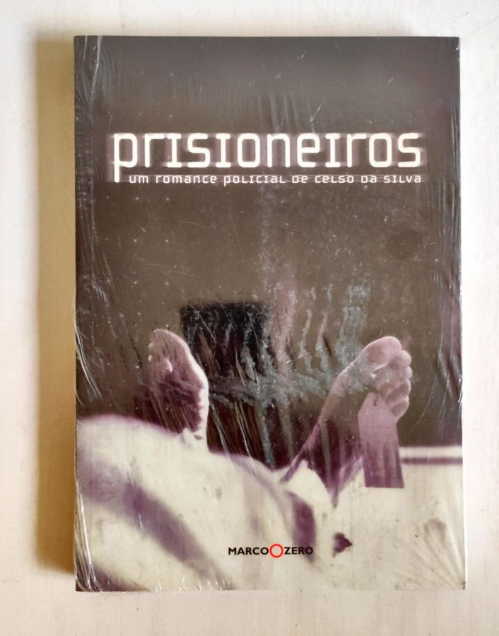 <a href="https://www.touchelivros.com.br/livro/prisioneiros/">Prisioneiros - Celso da Silva</a>
