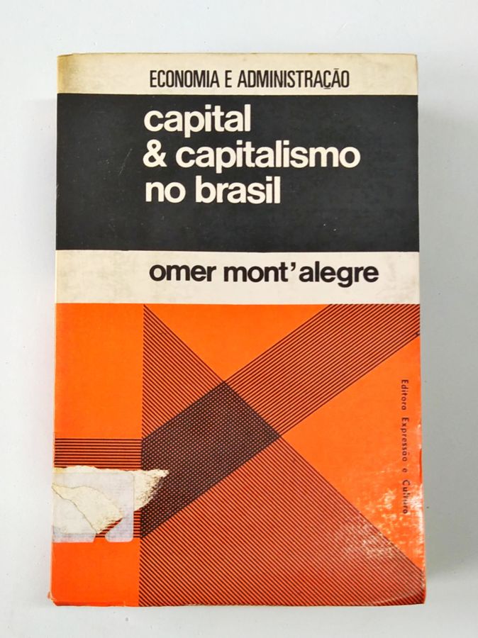 <a href="https://www.touchelivros.com.br/livro/capital-capitalismo-no-brasil/">Capital & Capitalismo no Brasil - Omer Montalegre</a>