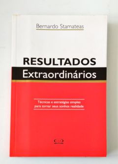<a href="https://www.touchelivros.com.br/livro/resultados-extraordinarios/">Resultados Extraordinários - Bernardo Stamateas</a>