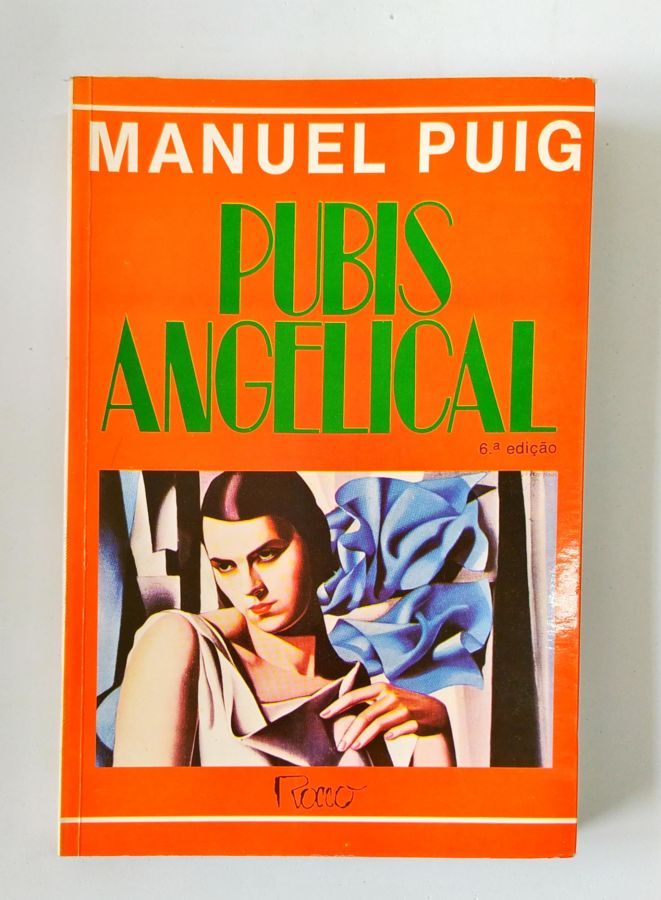 <a href="https://www.touchelivros.com.br/livro/pubis-angelical/">Pubis Angelical - Manuel Puig</a>