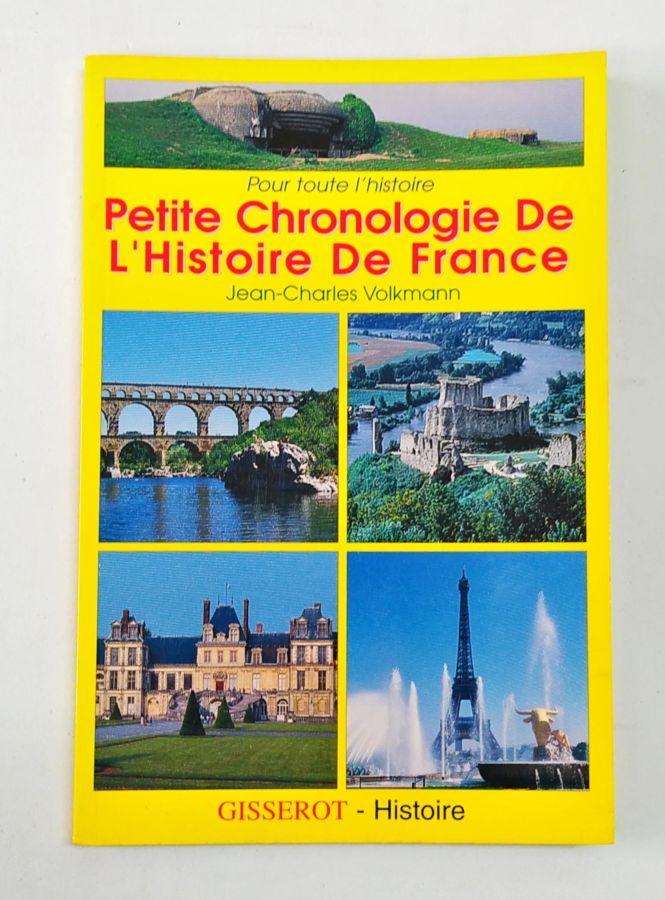 <a href="https://www.touchelivros.com.br/livro/petite-chronologie-de-l-histoire-de-france/">Petite Chronologie de L Histoire de France - Jean-charles Volkmann</a>