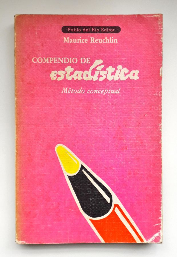 <a href="https://www.touchelivros.com.br/livro/compendio-de-estadistica/">Compendio de Estadística - Maurice Reuchlin</a>