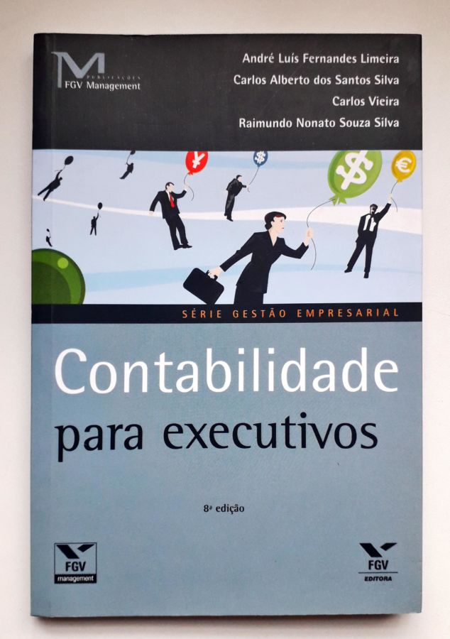 <a href="https://www.touchelivros.com.br/livro/contabilidade-para-executivos/">Contabilidade para Executivos - André Luís Fernandes Limeira e Outros</a>