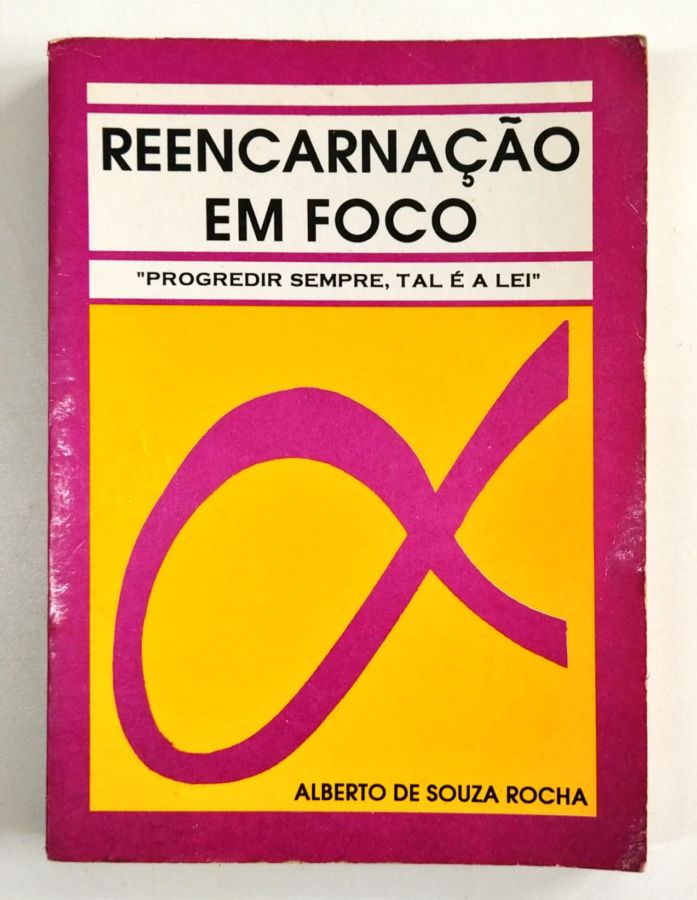 <a href="https://www.touchelivros.com.br/livro/reencarnacao-em-foco/">Reencarnação Em Foco - Alberto de Souza Rocha</a>