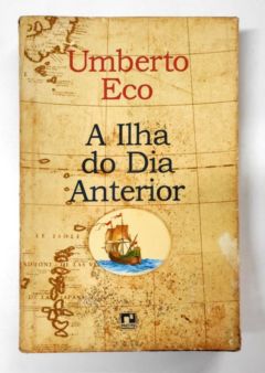 <a href="https://www.touchelivros.com.br/livro/a-ilha-do-dia-anterior/">A Ilha do Dia Anterior - Umberto Eco</a>