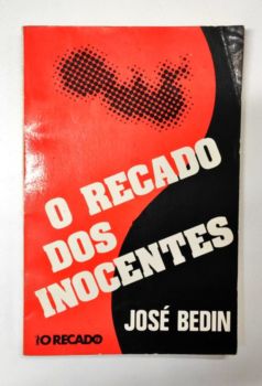 <a href="https://www.touchelivros.com.br/livro/o-recado-dos-inocentes/">O Recado dos Inocentes - José Bedin</a>
