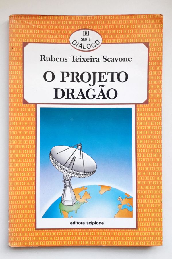 <a href="https://www.touchelivros.com.br/livro/o-projeto-dragao/">O Projeto Dragão - Rubens Teixeira Scavone</a>