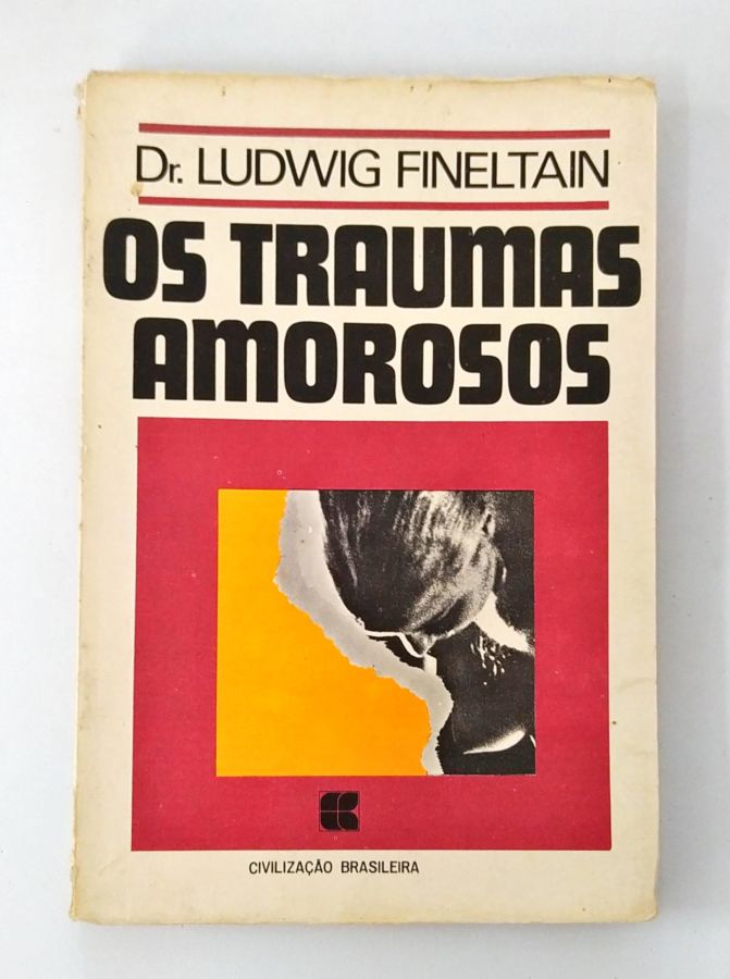 Os Traumas Amorosos - Dr. Ludwig Fineltain