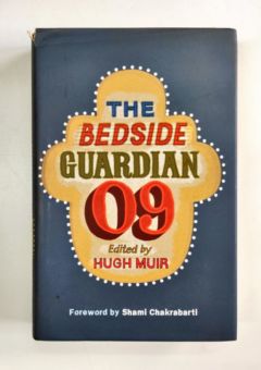 <a href="https://www.touchelivros.com.br/livro/the-bedside-guardian-2009/">The Bedside Guardian 2009 - Hugh Muir</a>