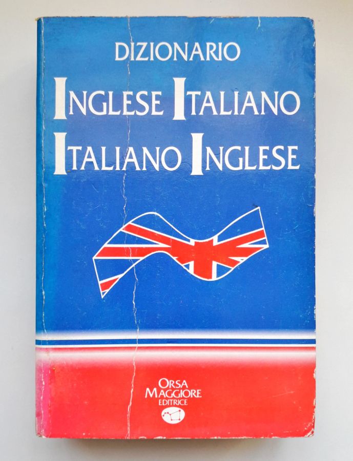 Dizionario Di Inglese Inglese/italiano Italiano/inglese - Vários Autores