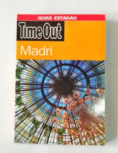 <a href="https://www.touchelivros.com.br/livro/time-out-madri/">Time Out Madri - Estadão</a>
