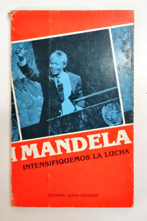 <a href="https://www.touchelivros.com.br/livro/intensifiquemos-la-lucha/">Intensifiquemos La Lucha - Nelson Mandela</a>