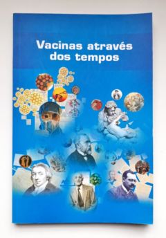 <a href="https://www.touchelivros.com.br/livro/vacinas-atraves-dos-tempos/">Vacinas Através dos Tempos - Nc</a>