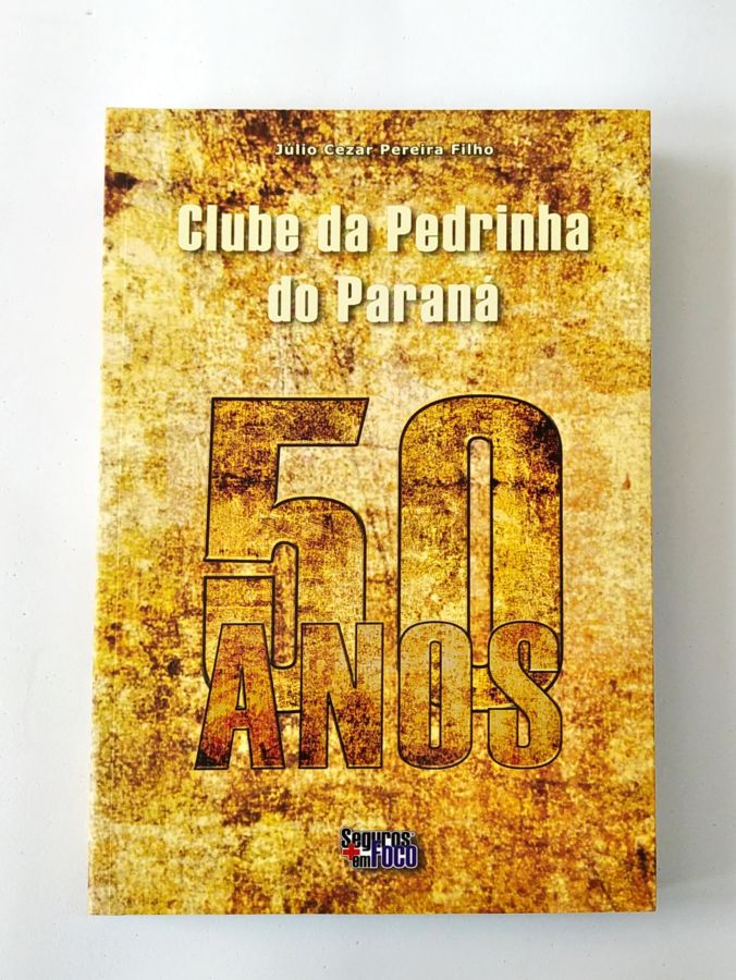 Clube da Pedrinha do Paraná - Júlio Cezar Pereira Filho