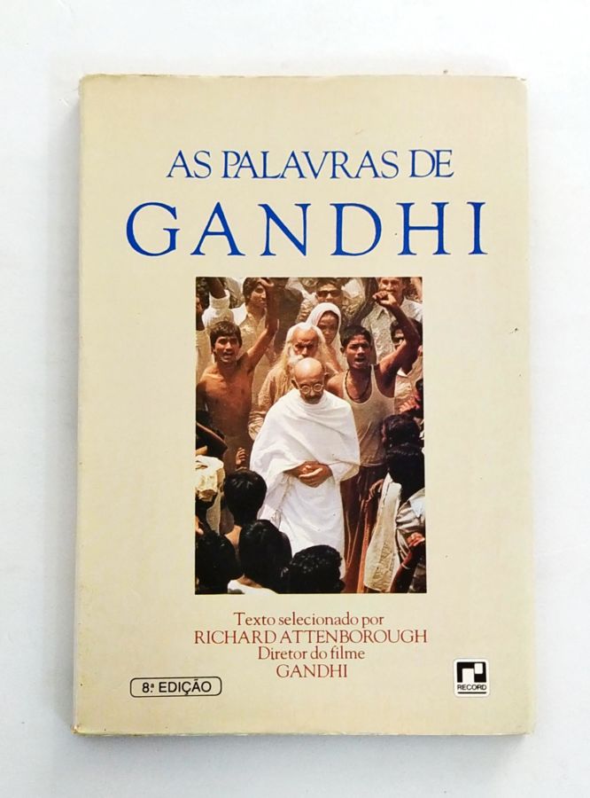<a href="https://www.touchelivros.com.br/livro/as-palavras-de-gandhi/">As Palavras de Gandhi - Richard Attenborough</a>