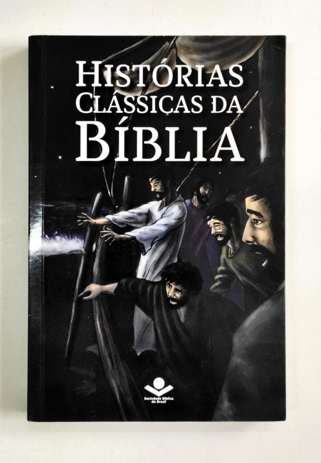 Histórias de Amor da Bíblia - Sociedade Bíblica do Brasil